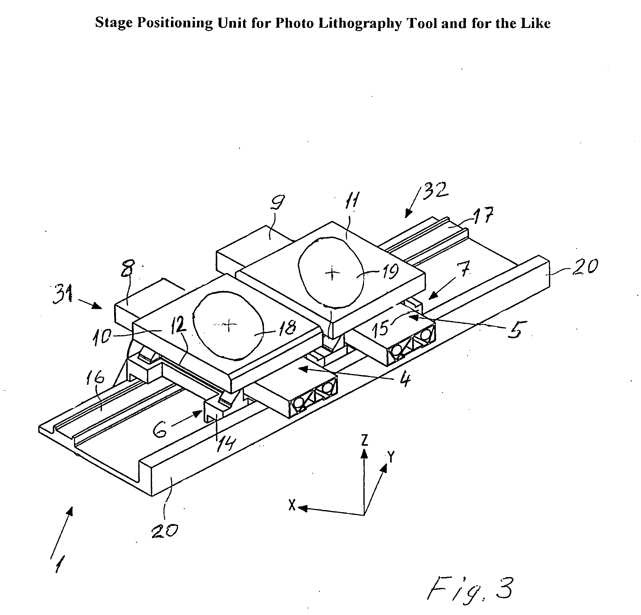 Stage positioning unit for photo lithography tool and for the like