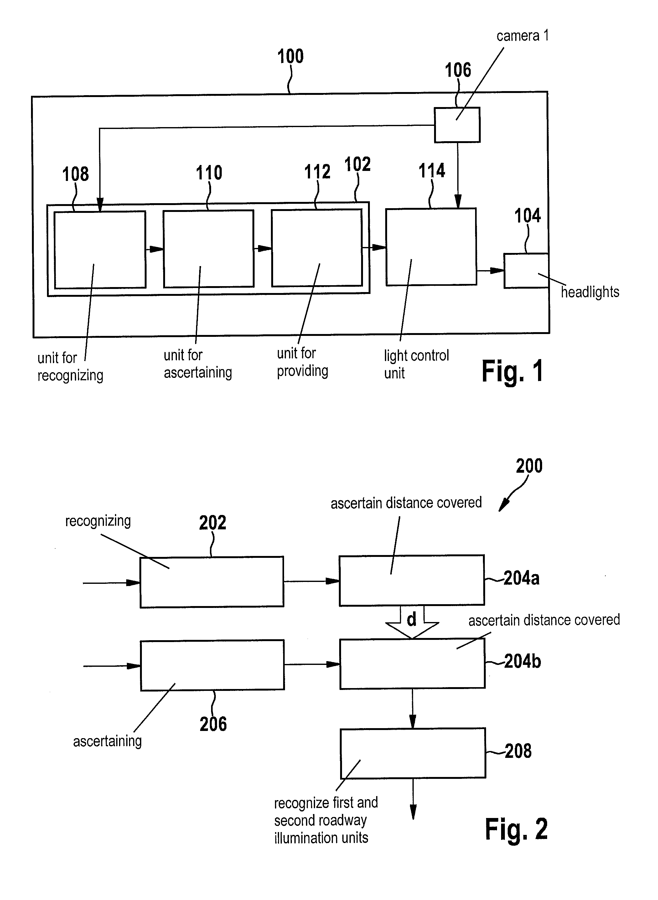 Method and device for recognizing an illuminated roadway ahead of a vehicle