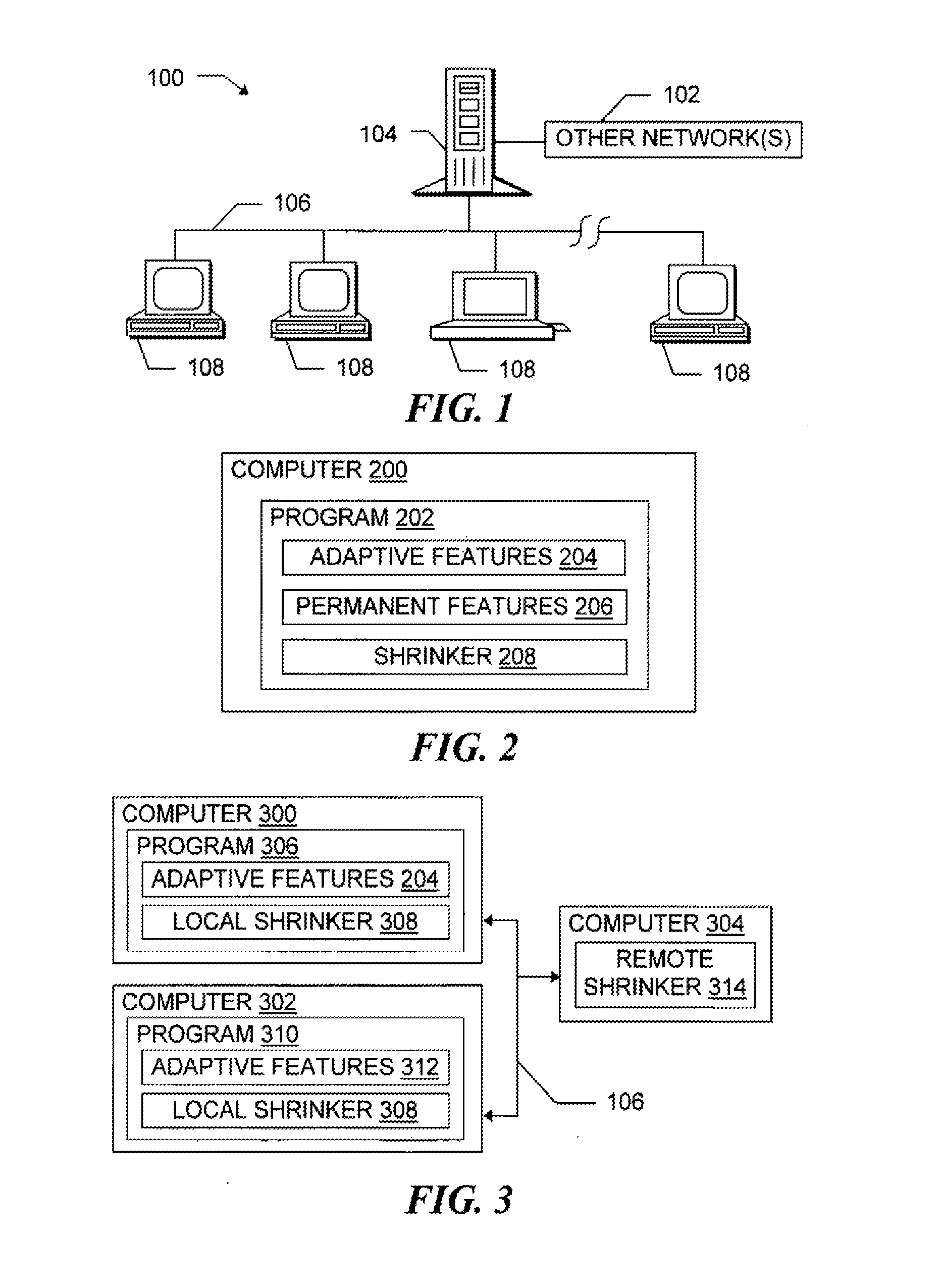 Adaptive shrinking software