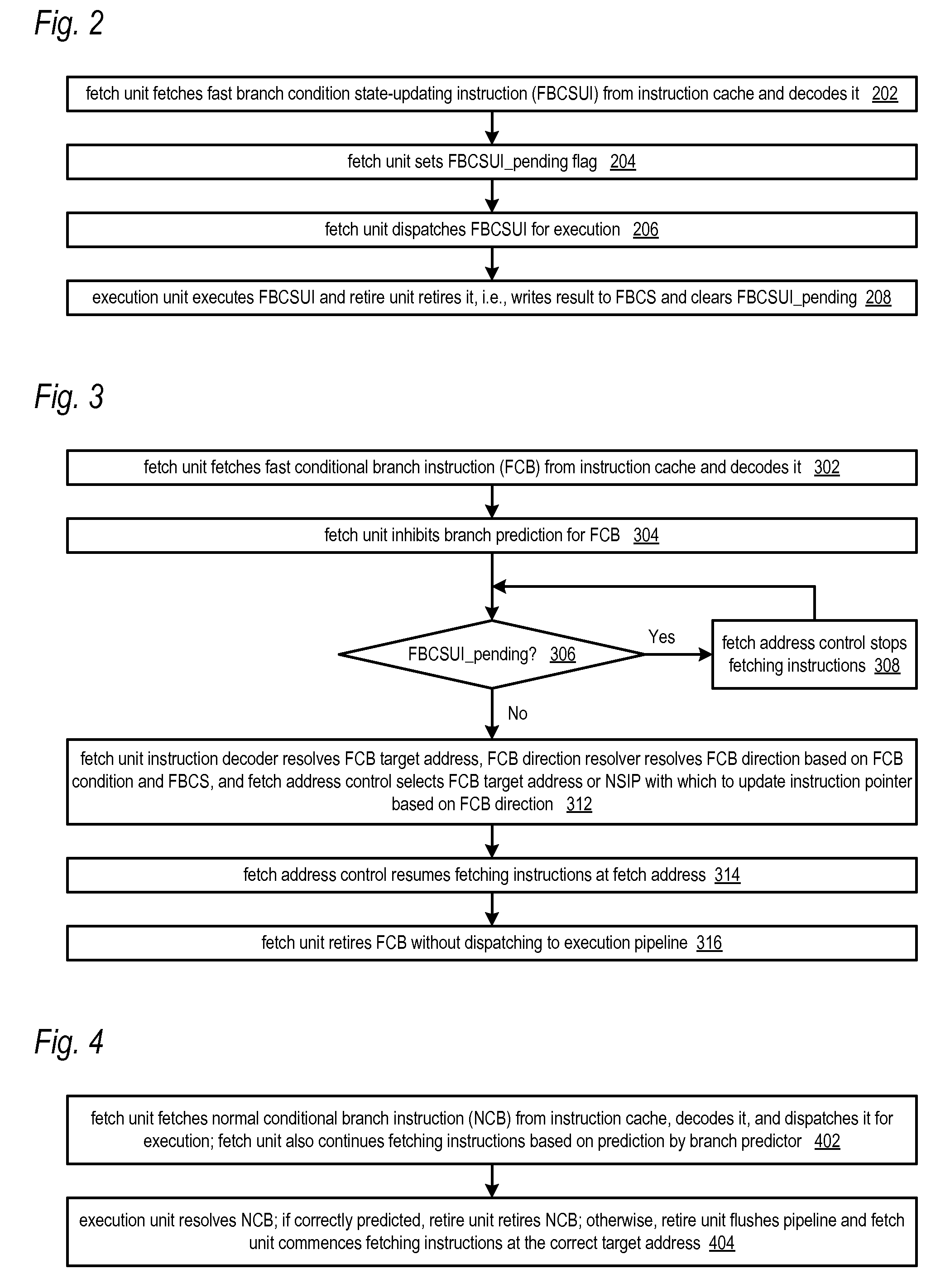 Pipelined microprocessor with fast non-selective correct conditional branch instruction resolution