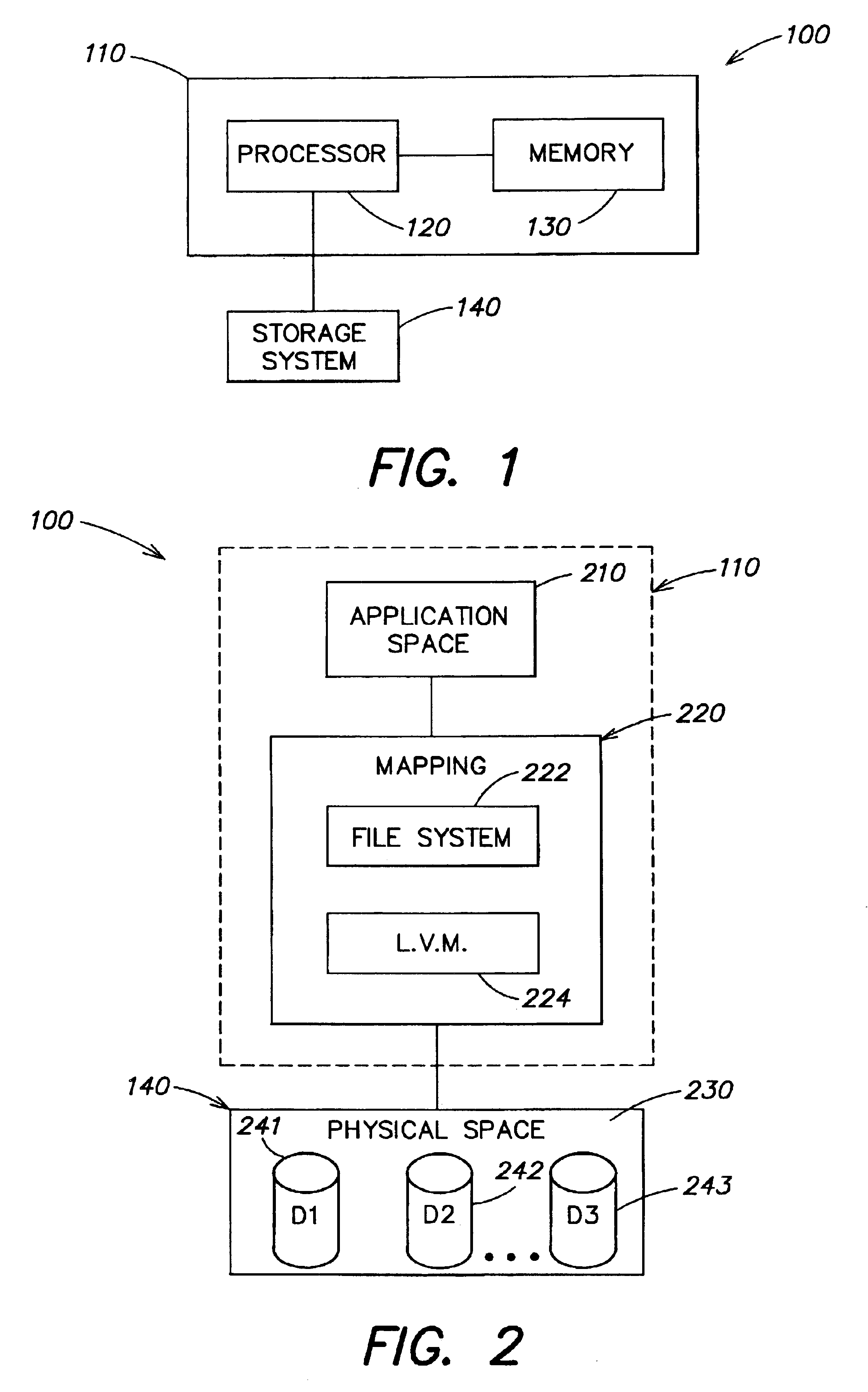 System for determining the mapping of logical objects in a data storage system